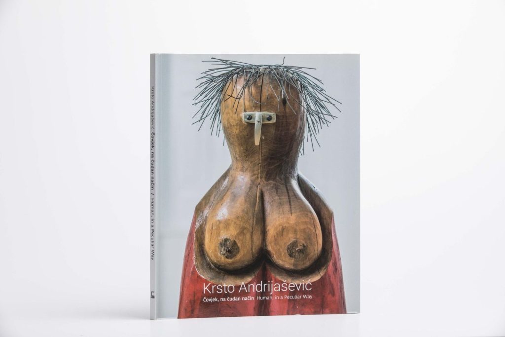 Krsto Andrijašević: Čovjek, na čudan način / Human, in a Peculiar Way